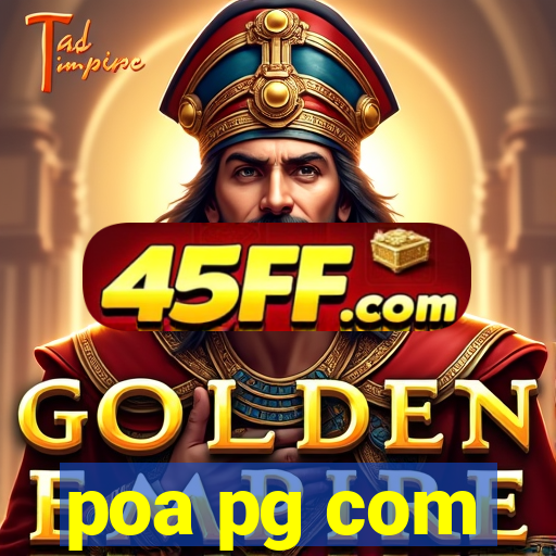 poa pg com